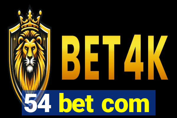 54 bet com